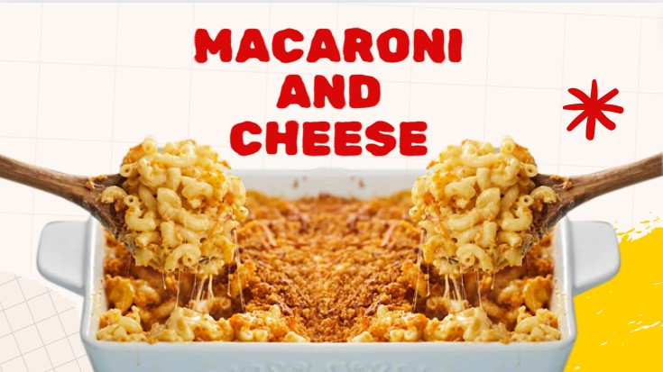 Macaroni and Cheese