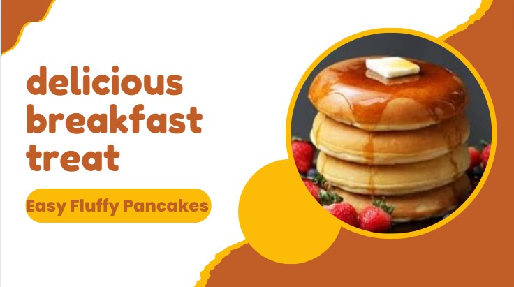 Easy Fluffy Pancakes Classic Recipe with a Twist