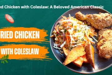 Fried Chicken with Coleslaw: The Ultimate Combo