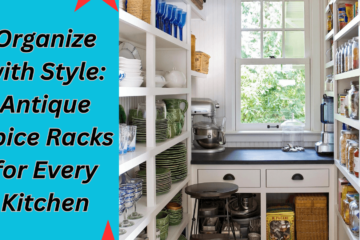 Organize with Style Antique Spice Racks for Every Kitchen