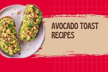 Avocado Toast Recipes