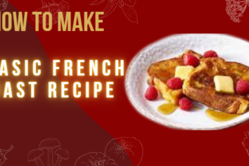 Basic French Toast Recipe