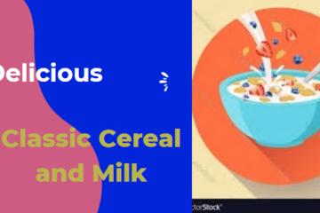 Cereal and Milk: Recipes, Tips, and Techniques