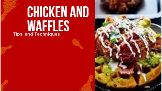 Chicken and Waffles Recipes