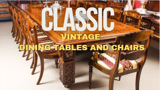 Elevate Meals with Classic Vintage Dining Tables and Chairs