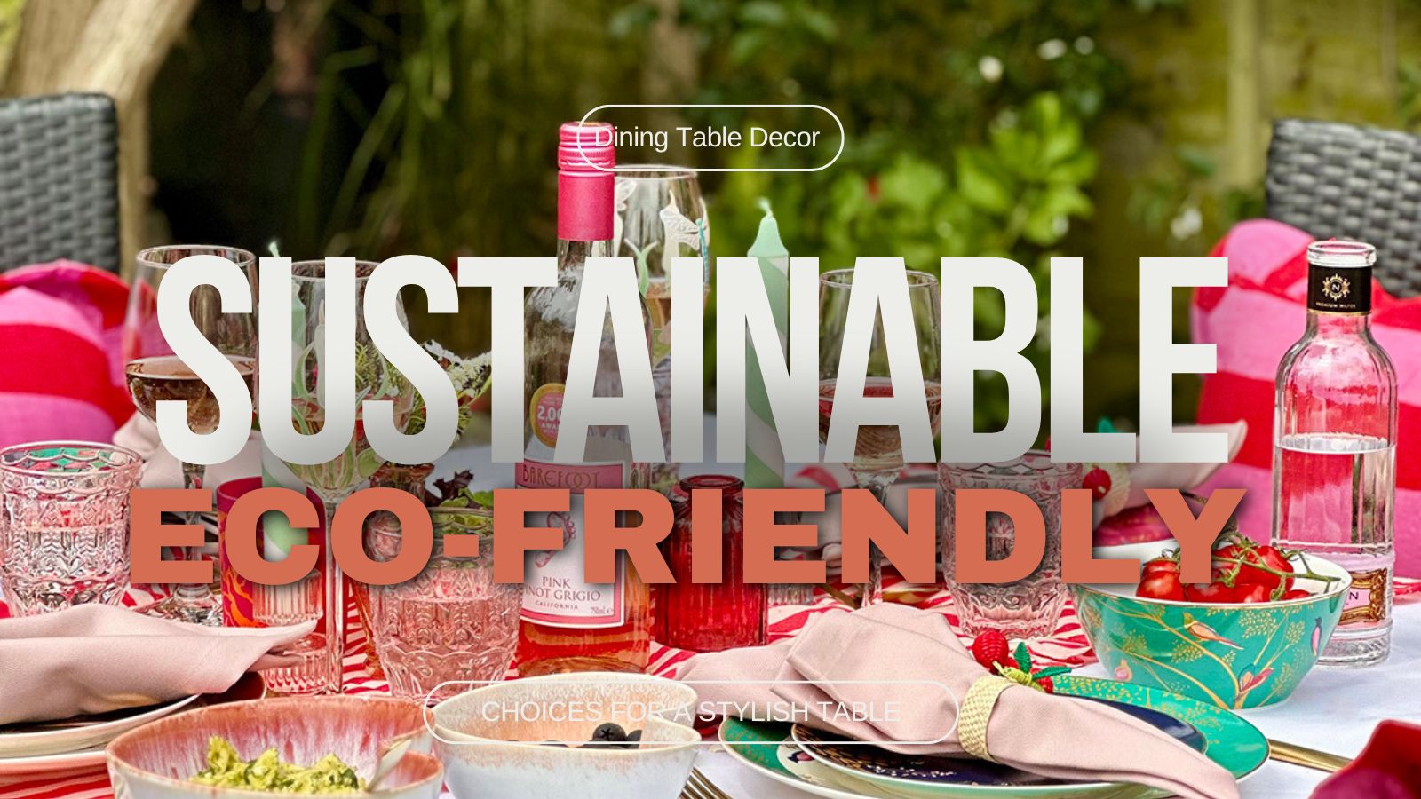 Eco Friendly Dining Table Décor Sustainable Choices for a Stylish Table