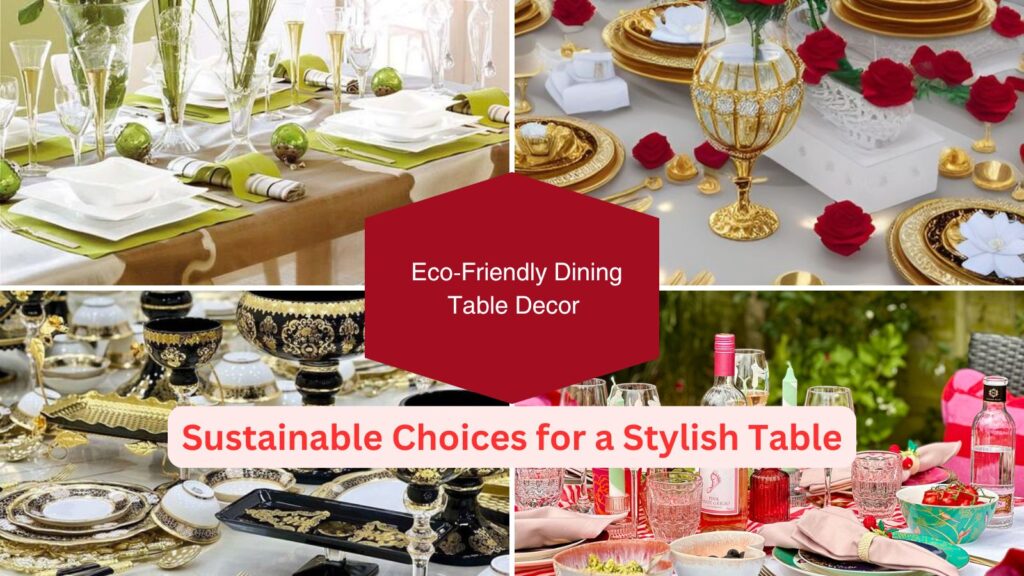 Eco Friendly Dining Table Décor