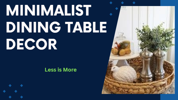 Minimalist Dining Table Decor