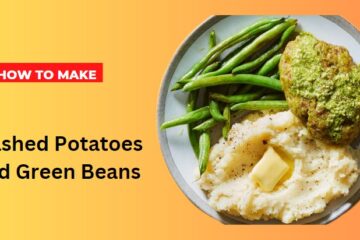 Potatoes and Green Beans