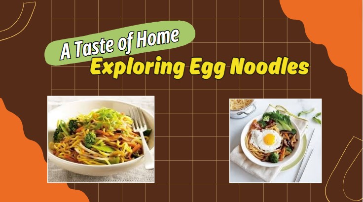 Egg Noodles Best Recipes for Soups and Stir Fries