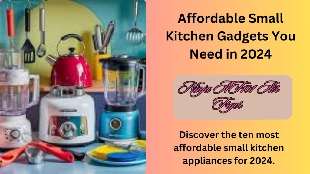 Affordable Small Kitchen Gadgets