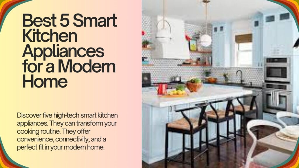 Best 5 Smart Kitchen