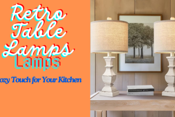 Retro Table Lamps